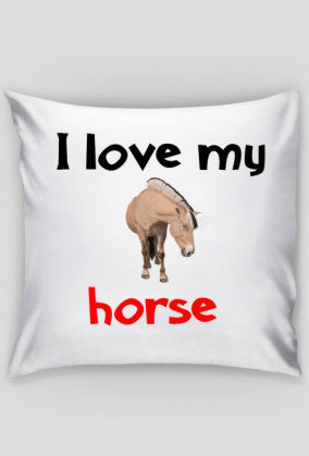 Poduszka I love my horse #6