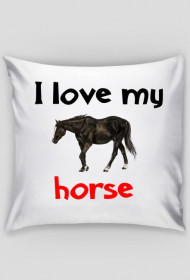 Poduszka I love my horse #7