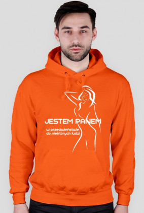JESTEM PANEM - bluza z kapturem