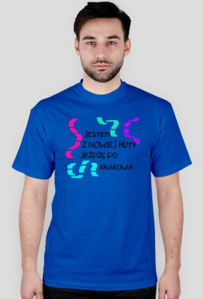 jestem z Nowej Huty większy nadruk