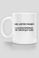 NIE jestem panem - kubek