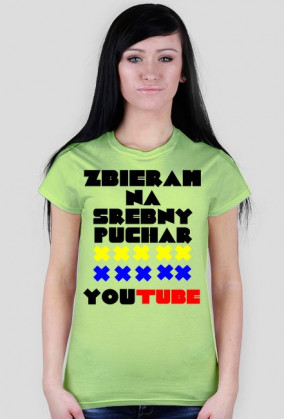 ZBIERAM NA SREBNY PUCHAR YT KOSZULECZKA DLA DZIEWCZYN
