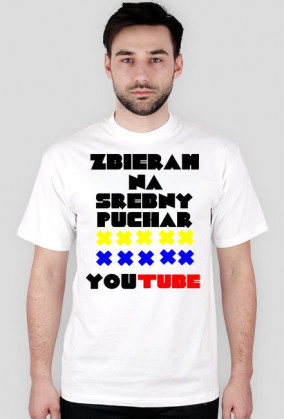 ZBIERAM NA SREBNY PUCHAR YT KOSZULECZKA DLA Męszczyzn