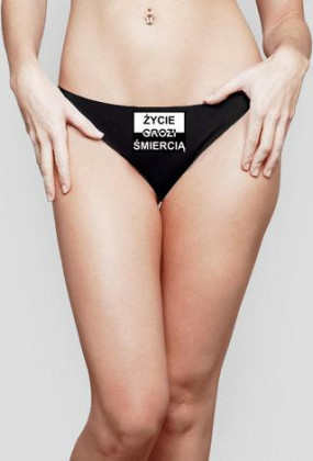 Życie grozi śmiercią stringi