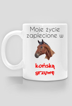 Moje życie... Kubek