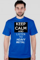 KEEP CALM AND LISTEN TO HEAVY METAL