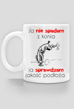 Ja nie spadam...