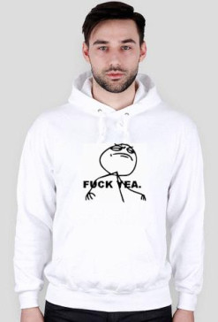 Fuck Yea - Bluza