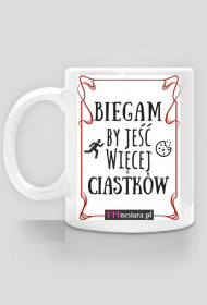 Biegam by jeść więcej ciastków