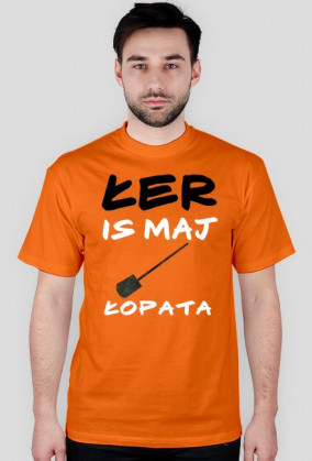 Łer is maj łopata