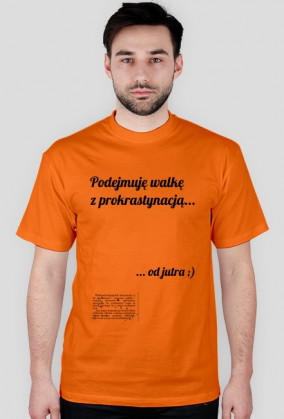 Koszulka męska - Prokrastynacja