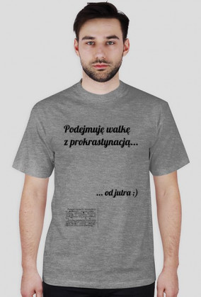 Koszulka męska - Prokrastynacja