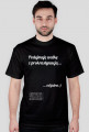Koszulka męska - Prokrastynacja (biały nadruk)
