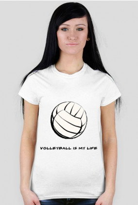 Koszulka damska (Volleyball is my life)