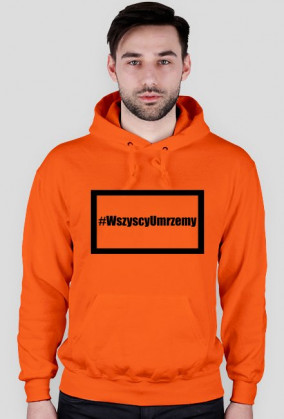 #WszycyUmrzemy