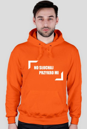 No Słuchaj Przykro Mi