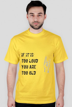 IF IT IS TOO LOUD