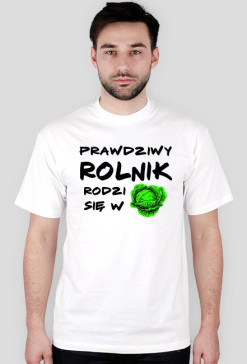Prawdziwy Rolnik rodzi się w kapuście 1