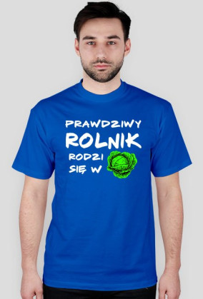 Prawdziwy Rolnik rodzi się w kapuście 2
