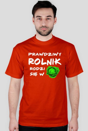 Prawdziwy Rolnik rodzi się w kapuście 2