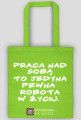 Torba z białym napisem - praca nad sobą