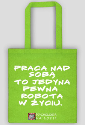 Torba z białym napisem - praca nad sobą