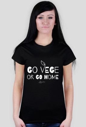 Go vege or go home damska