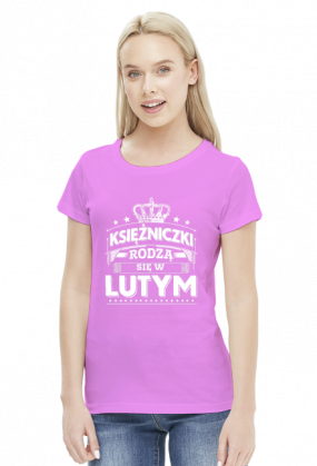 T-shirt ksiezniczki rodza sie w lutym
