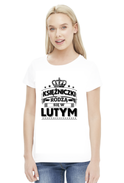 T-shirt ksiezniczki rodza sie w lutym