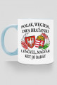 Polak, Węgier / Lengyel, magyar - kubek (mug)