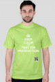 Keep Calm And Test On Production