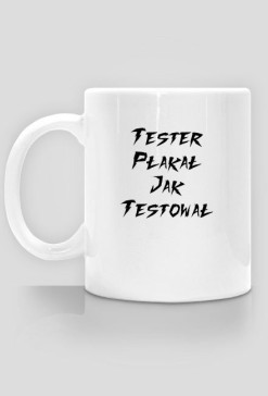 Tester Płakał Jak Testował