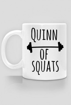 Quinn of squats kubek