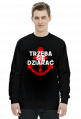 Bluza Męska Trzeba Się Dziarać