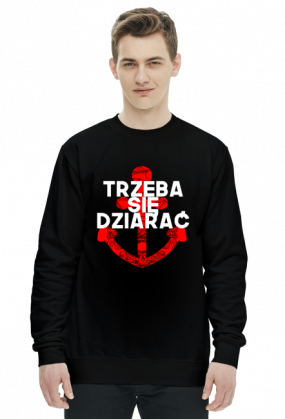 Bluza Męska Trzeba Się Dziarać