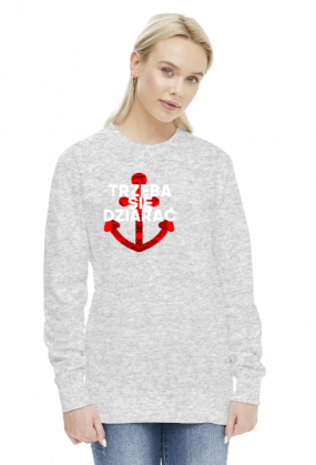 Bluza Damska Trzeba Się Dziarać