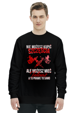Bluza NieMożeszKupićSzczęściaTatuaż