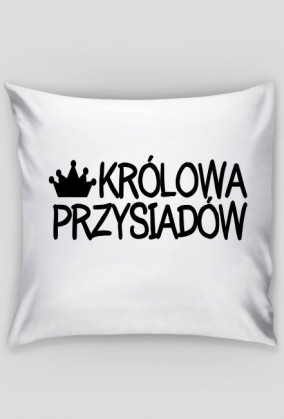Królowa przysiadów 2 poduszka