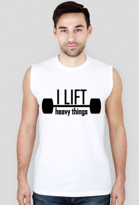 I lift heavy things 3 tshirt