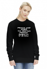 Bluza damska - praca nad sobą (biały napis)