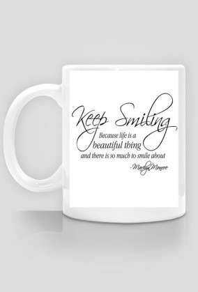 Keep Smiling