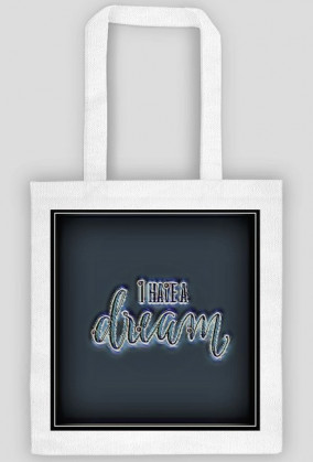 Torba eco - I have a dream