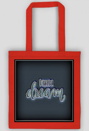 Torba eco - I have a dream