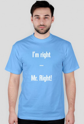 Koszulka Męska - Mr. Right