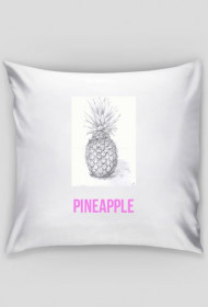 PINEAPPLE !