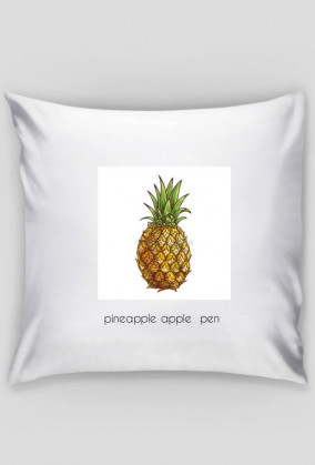 PINEAPPLE!