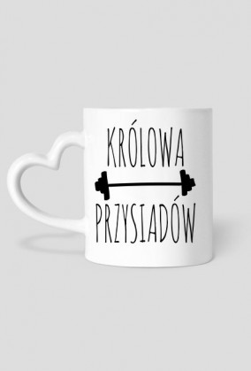 Królowa przysiadów kubek
