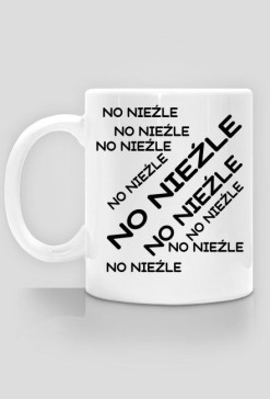 NO NIEŹLE