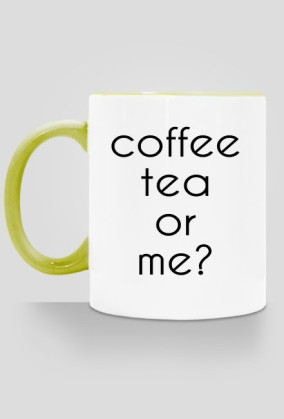 coffee, tea?
