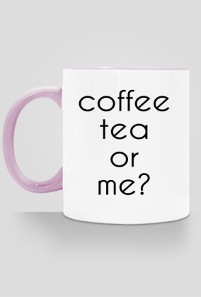 coffee, tea?